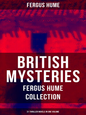 cover image of British Mysteries--Fergus Hume Collection